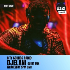 Mixes curated by Djelani
