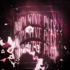 DUUPH, painplug - DOPAMINE PAIN
