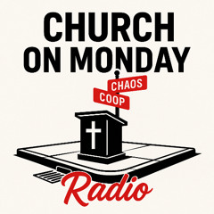 Church On Monday Radio #1 (Curb Service)