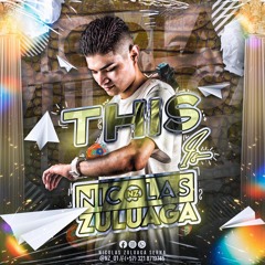THIS IS NICOLAS ZULUAGA