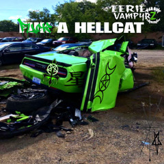 fuk a hellcat #😤 | ubiteswag | (antyde) ##EERIEVAMPYRZ🩸☯️
