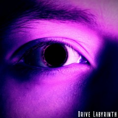 Drive Labyrinth