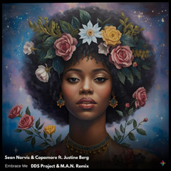 Sean Norvis feat. Copamore & Justine Berg - Embrace Me (M. A. N. & DDS Project Remix)