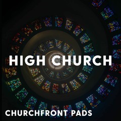 High Church - Churchfront Pads Demo