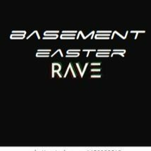 Stream dj wesss Listen to basement Easter rave 2022 sets playlist