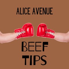 Alice Avenue - Beef Tips