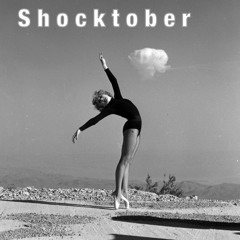 S h o c k t o b e r