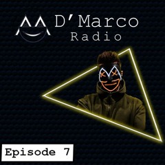 D'Marco Radio show - Episode 7