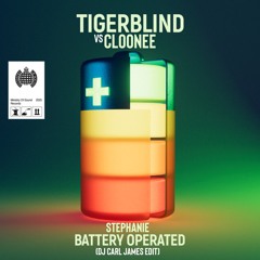 Cloonee Vs Tigerblind - Stephanie's Battery Operated (DJ Carl James Mashup)(Short Edit)
