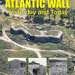 [VIEW] EPUB 📜 Hitler's Atlantic Wall: From Southern France to Northern Norway, Yeste