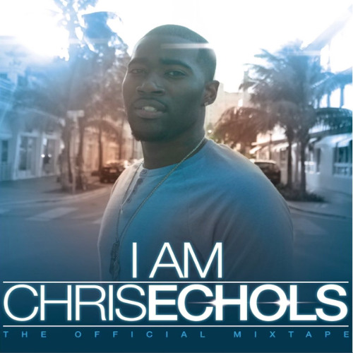 Chris Echols - Like That