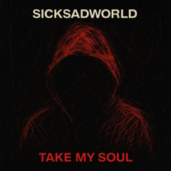take my soul
