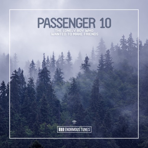 Passenger 10 - The Lonely Boy Who Wanted To Make Friends