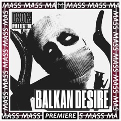 𝙋𝙍𝙀𝙈𝙄𝙀𝙍𝙀 | IPAR X AESZTETIK - Balkane Desire [DS012] (Free Download)