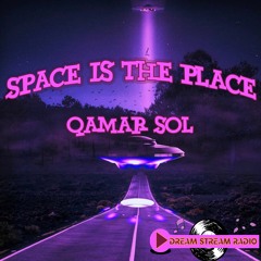 Space Is The Place - Mixed By Qamar Sol DSR 04-03-2022 (Woodwork Recordings)