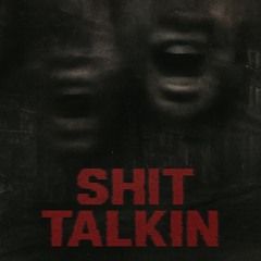 Ranga- Shit Talkin (feat. Wxnderr & Dønny Darko)