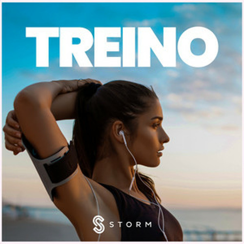 Stream Storm Music Group Listen to Treino 2024 Música Para Treinar