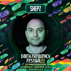 Shepz @ Earth Frequency Festival 2025 - Love Camp [Dark Psytech / Dark Prog / Zenonesque]