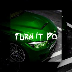 MP - Turn It Do