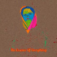 The Essence Of Everything