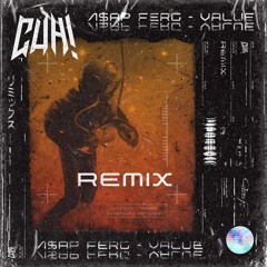 A$AP Ferg - Value (Cuh! Remix)