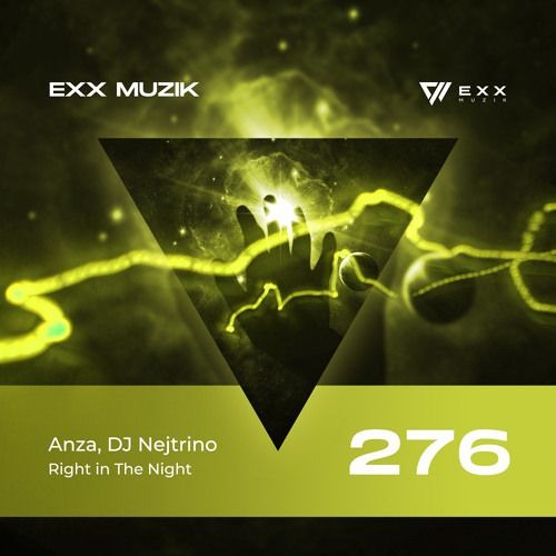 DJ Nejtrino & Anza - Right In The Night