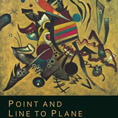 Access KINDLE 📍 Point and Line to Plane by  Wassily Kandinsky &  Howard Dearstyne EP