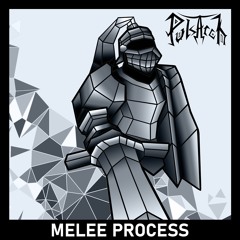Melee Process [Intro]