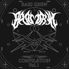 TOXIC 【BASS QREW Compilation Vol.1】
