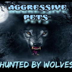 Hunted By Wolves REMASTERED