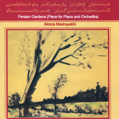 Persian Gardens, Op. 111 : Episode V (feat. Farimah Ghavamsadri, National Symphony Orchestra of Ukraine & Vladimir Sirenko)