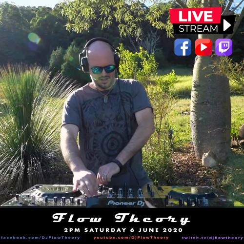 Flow Theory | LIVE Stream | 06.06.20