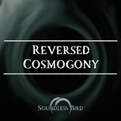 Reversed cosmogony