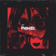 Last Promise (w/ KILLKARMA)
