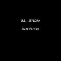 JUL - SEÑORA