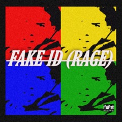 FAKE ID (RAGE) Prod. aye wavybOi