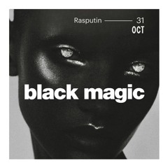 RASPUTIN'S BLACK MAGIC PARTY 31.10.25