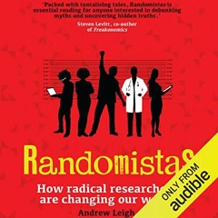 [READ] EPUB 📜 Randomistas: How Radical Researchers Are Changing Our World by  Andrew