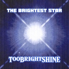THE BRIGHTEST STAR