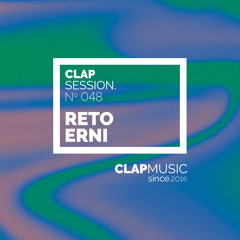 Clap Sessions 048 - Reto Erni