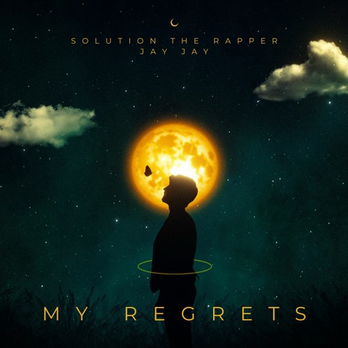 MY REGRETS - SOLUTION X JAY JAY