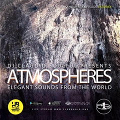 Club Radio One [Atmospheres #64] - Two hours mix episode by Claudio Soulful