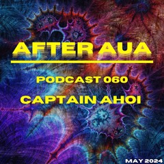 After Aua 060 presented by Captain Ahoi
