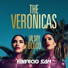 The Veronicas, SHM, Leanh, Dropt IQ, Johnny Bass - In My Blood (Fabricio SAN Pvt)