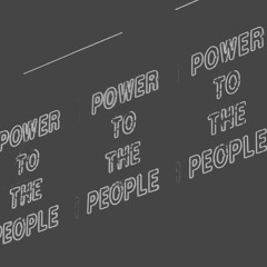 Power To The People