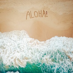 aloha! ft. Pines