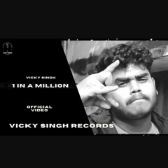 Vicky Singh - 1 IN A MILLION | Beats By Narvaza | INDIAN DRILL | HINDI RAP 2023 |#indiandrill #drill