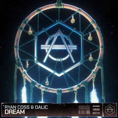 Ryan Coss & Dalic - Dream