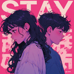 Stay