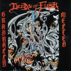 Deeds Of Flesh - Gradually Melted EP (1995)
